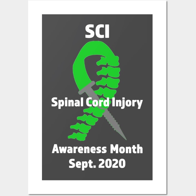 SCI - Spinal Cord Injury Awareness Month - Sept. 2020 Wall Art by RKP'sTees